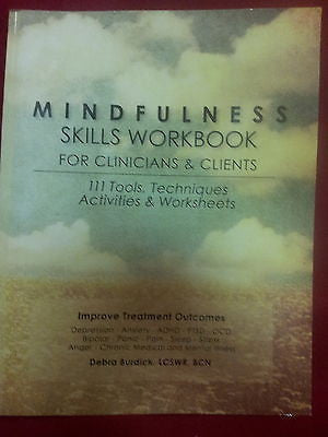 Mindfulness Skills Workbook for Clinicians and Clients: 111 Tools J9226C